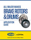 Application Guide: Brake Rotors and Drums