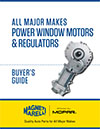 Power Window Motors & Regulators Buyers Guide