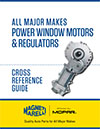 Power Window Motors & Regulators Cross-reference-guide